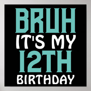Personlig Birthday Funny Bruh Det är min födelseda Poster