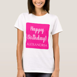 Personlig Birthday Shock rosa Grattis på födelseda T Shirt