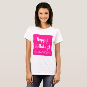 Personlig Birthday Shock rosa Grattis på födelseda T Shirt