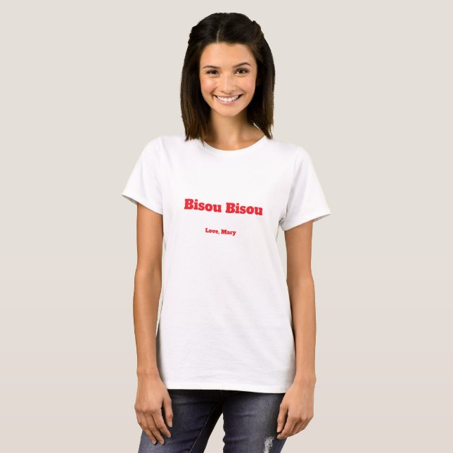 Personlig Bisou Bisou Love T-Shirt  (Hel framsida)