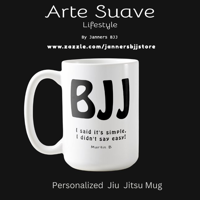 Personlig BJJ Simple Not Easy Jiu Jitsu Kaffemugg (Personalized BJJ Coffee mug with advertising background.)
