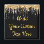 Personlig Black and Guld Glitter Drip Anpassningsb Magnet<br><div class="desc">Personlig Black and Guld Glitter Magnet, Guld Gnistra Drip Anpassningsbar Magnet Favor Gifts, Anpassningsbar Baptism, årsdag, Babydusch, förlovningsfest- och mottagningsdropp, anpassningsbar födelsedagsfest gynnar gåvor, personlig svart och guld magnet, möhippa för babydusch, sparsam glitter söt giglamous, guld gnistra presenter bröllop bröllopsförmån resa z glam, shimmery bachelorette helg hen bröllop, fest för...</div>