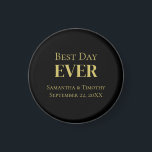 Personlig Black Guld, bästa dagen någonsin Bröllop Magnet<br><div class="desc">Anpassa den bästa dagen varje Bröllop i Svarta Guld-magnet. Finns i runda och kvadratiska och tre olika storlekar. Underbar för bröllopsmottagningen,  reklamfesten,  bachelorette-festen,  möhippor och repetitionsmiddag.</div>