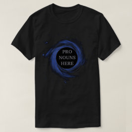 Personlig Black Hål Gendervoid Pronouns T Shirt