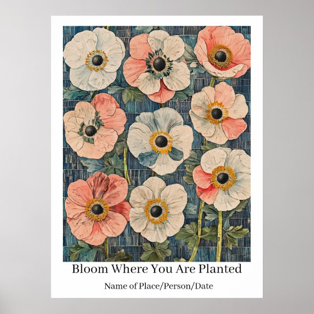 Personlig "Blommar Där Du Är Planterad" Blomsterko Poster (Framsidan)