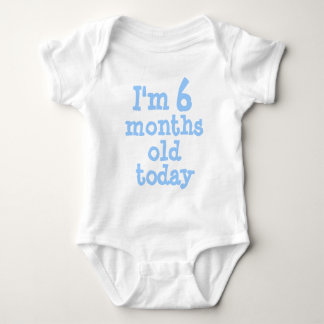 Personlig Blue Jag är sex månader gammal idag T-shirt