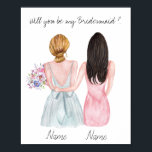 Personlig Bridesmaid Frieri Gift Poster<br><div class="desc">Bridesmaid Frieri Gift - Kommer du att bli min Bridesmaid - Personlig Gift kommer du att bli mitt bridesmaikort.</div>