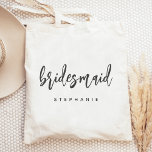 Personlig Bridesmaid-handskriftsskript Tygkasse<br><div class="desc">Den här enkla eleganten till väskan har ord "bridesmaid" i handskriftsskript för grått. Anpassa det med namn i sans serif-teckensnitt. Gör en perfekt till en gåva.</div>