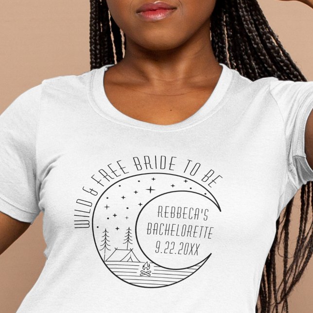 Personlig Camping Bachelorette Party Måne Cute T Shirt ("wild and free bride to be" moon camping bachelorette party shirt tshirt for Bach party bridesmaid )