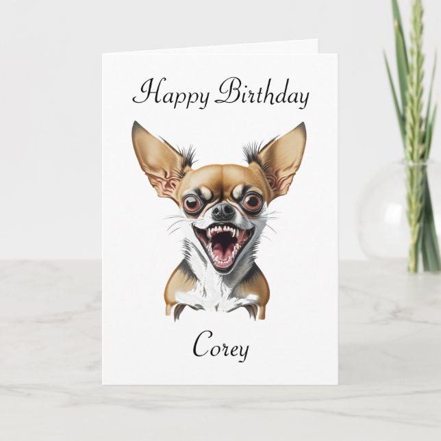 Personlig Chihuahua Puns Grattis på födelsedagen Kort (Framsida)