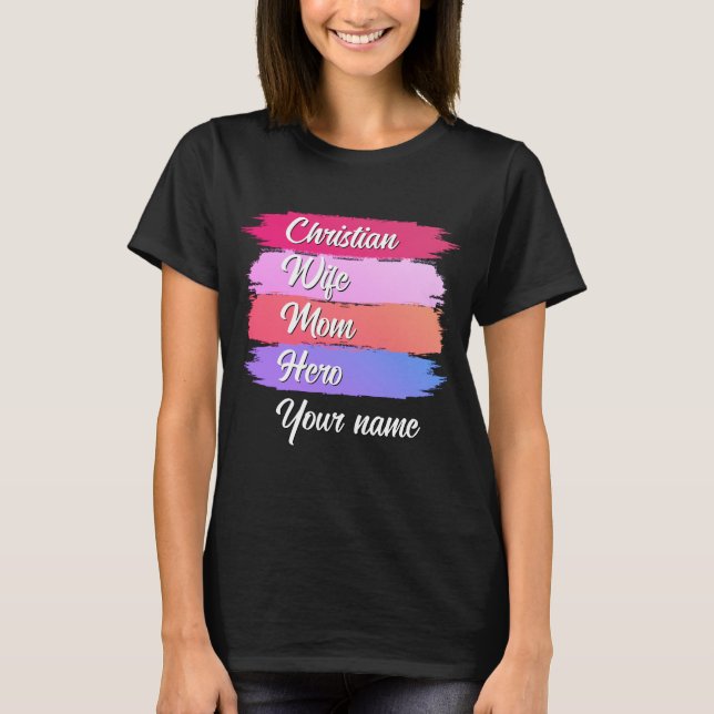 Personlig CHRISTIAN WIFE MAMMA HERO T Shirt (Framsida)