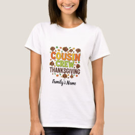 Personlig Cousin Crew Family Thanksgiving T Shirt