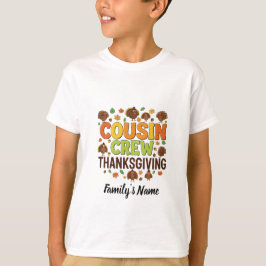 Personlig Cousin Crew Family Thanksgiving T Shirt