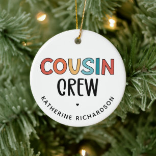 Personlig Cousin Crew Matching Cousins Gift Julgransprydnad Keramik