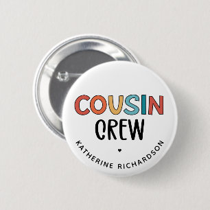 Personlig Cousin Crew Matching Cousins Gift Knapp