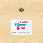 Personlig Cruise Door Need Vitamin Sea Marker Magnet<br><div class="desc">Den här designen har skapats genom digital grafik. Det kan vara personlig i området att tillhandahålla eller anpassa genom att klicka för att anpassa ytterligare alternativ och ändra namn, initialer eller ord. Du kan också ändra texten färg och stil eller ta bort texten för en bilddesign. Kontakta mig på colorflowcreations@gmail.com...</div>