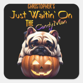Personlig Cute Funny Halloween Pug Puppy Candy Fyrkantigt Klistermärke