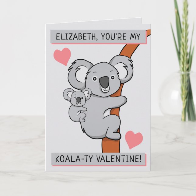 Personlig Cute Koala-ty Valentines day Hälsning Kort (Framsida)