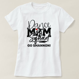 Personlig Dance Mamma Squad T-Shirt