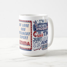 Personlig Dental Hygienist Alltid Höger Kaffemugg