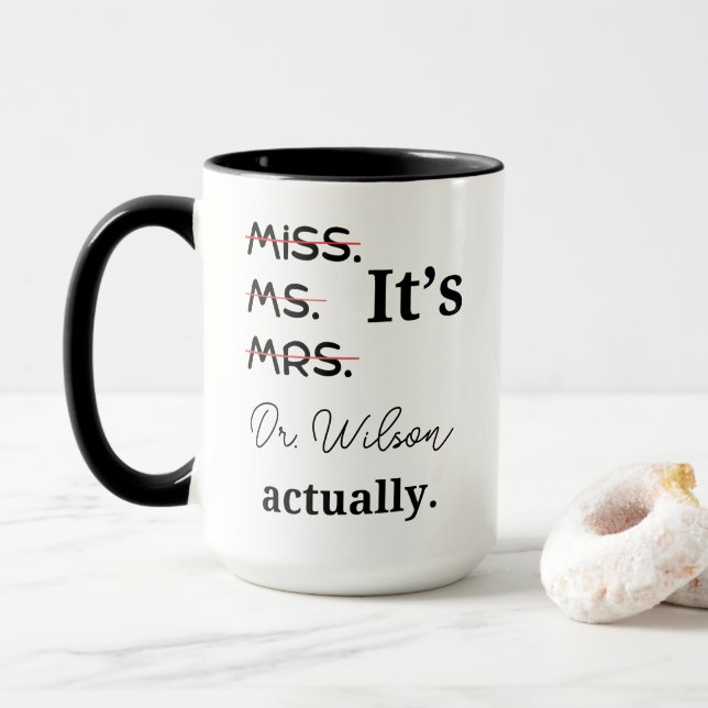 Personlig Det är miss Mrs Dr. Mugg (Med munk)