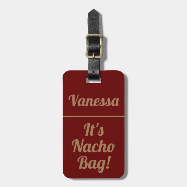 Personlig Det är Nacho Bag | Lustigt Bagagebricka (Vertikal Framsida)