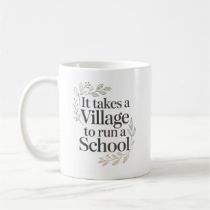 Personlig Det Krävdes en By för att Driva en Skola Kaffemugg
