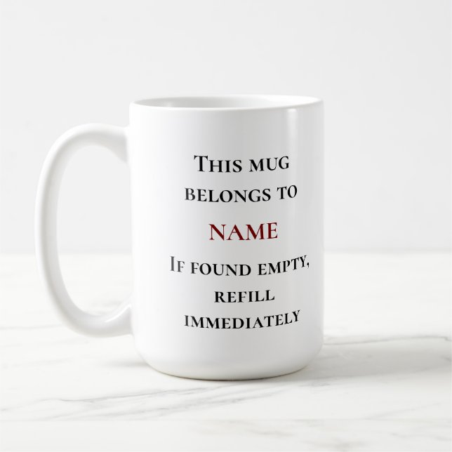 Personlig "Detta Mugg-Tillhör till [Namn]" Mugg (Vänster)
