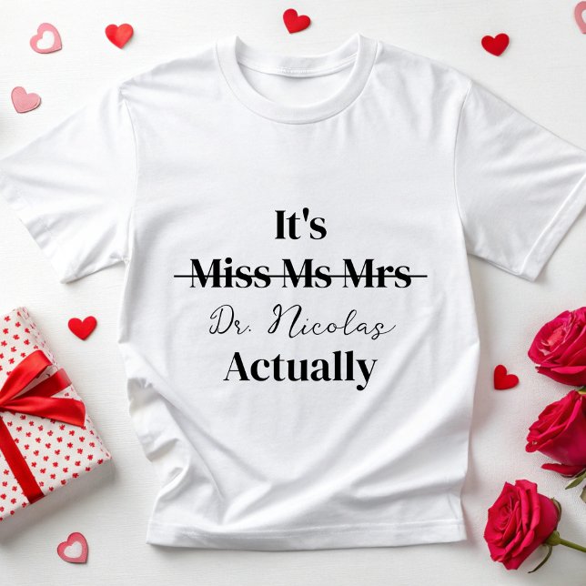 Personlig Dr. Fd New Doktor Est MD T Shirt (Skapare uppladdad)
