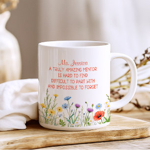 Personlig En verkligt fantastisk mentor Blommig Kaffemugg