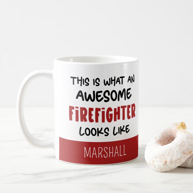 Personlig Fantastisk Firefighter Funny Firefighter Kaffemugg (Med munk)