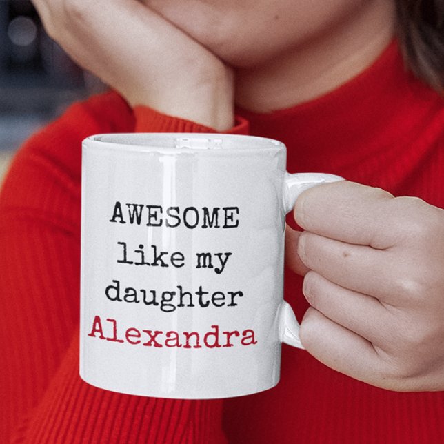 Personlig Fantastisk som mina dotterfantastiska ci Kaffemugg (awesome like my daughter customizable name funny quotes mug)