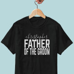Personlig Far i Groom Bröllop T-Shirt<br><div class="desc">Behandla Far i Groom till detta Bachelor Party T-Shirt - lägg bara till hans namn så att alla vet vem han är. Originalgrafik med T i FAR med bröllop-bog. Det är krångligt precis som pappa.</div>
