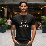 Personlig för Bachelor Party Pub Crawl Tee<br><div class="desc">En anpassningsbar personlig Pub Crawl t-shirt för bachelor-festen kan redigeras med rummets namn och annan önskad text. Finns i många stilar - kortärmad,  långärmad,  hotell,  tanktop med mera.</div>