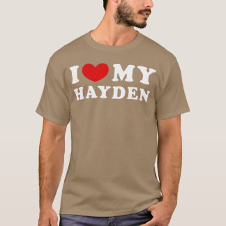 Personlig för Hayden Vänner Jag älskar min Hayden T Shirt