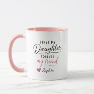 Personlig Första Min Dotter För Evigt Min Vän Mugg