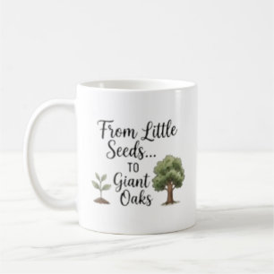 Personlig Från Små Frön Till Jättelika Ekar Kaffemugg