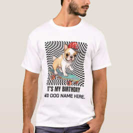 Personlig French Bull Dog Birthday T Shirt
