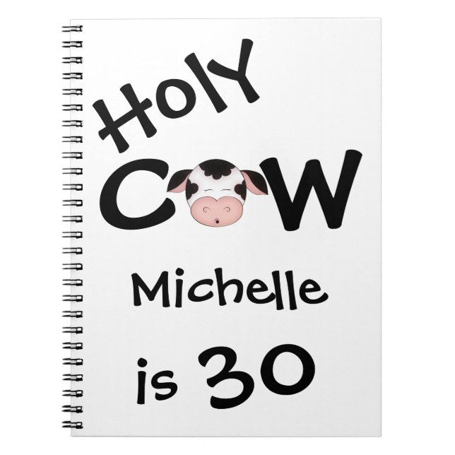 Personlig Funny Heliga Cow 30års födelsedag bärbar Anteckningsbok Med Spiral (Framsidan)