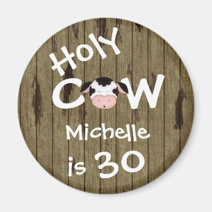 Personlig Funny Heliga Cow 30års födelsedag Magnet