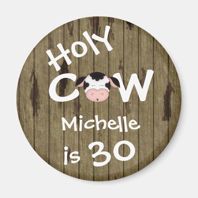 Personlig Funny Heliga Cow 30års födelsedag Magnet (Framsidan)