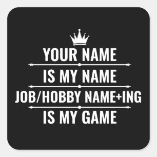 Personlig Funny Job och Hobby Namn Fyrkantigt Klistermärke