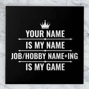 Personlig Funny Job och Hobby Namn Kakelplatta