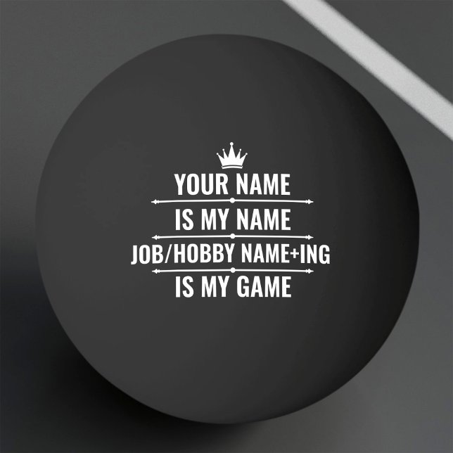 Personlig Funny Job och Hobby Namn Pingisboll (Skapare uppladdad)