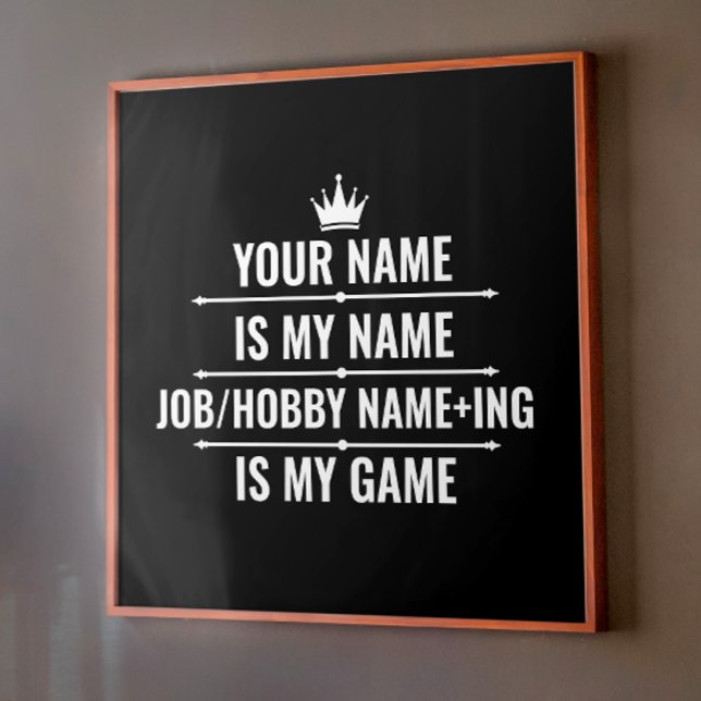 Personlig Funny Job och Hobby Namn Poster (Skapare uppladdad)