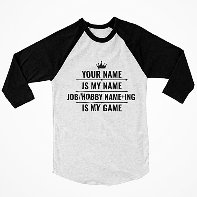 Personlig Funny Job och Hobby Namn T Shirt (Skapare uppladdad)