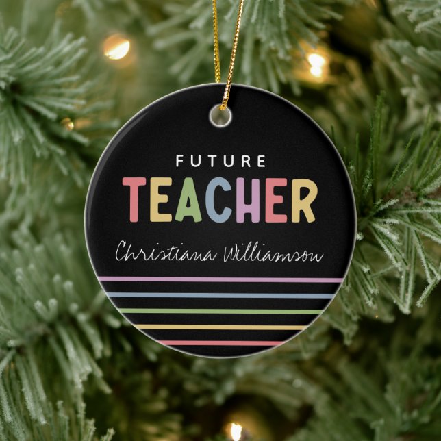 Personlig Future Teacher Colorful Gifts Julgransprydnad Keramik (Träd)
