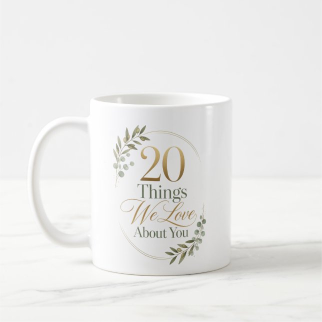 Personlig gåva - 20 saker vi älskar med dig kaffemugg (Vänster)