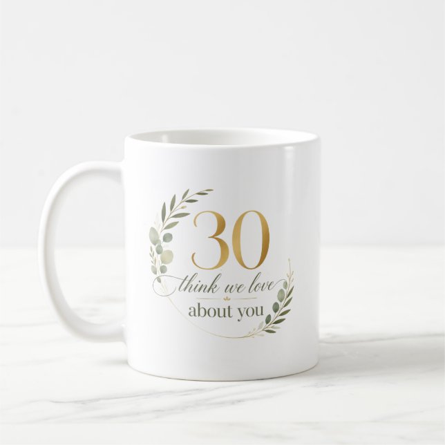 Personlig gåva - 30 saker vi älskar med dig kaffemugg (Vänster)
