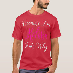 Personlig Gift Melissa Namn Anpassningsbar Women C T Shirt